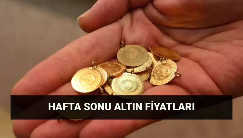 Hafta Sonu Altın Fiyatları: Çeyrek ve Gram Altında Son Durum Nedir?