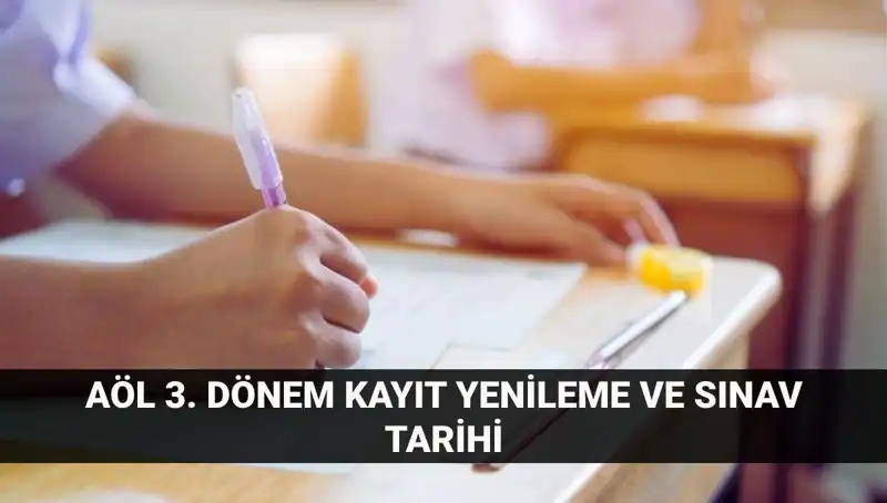 AÖL Kayıt Yenileme ve 3. Dönem Sınavları: 2023 Detayları