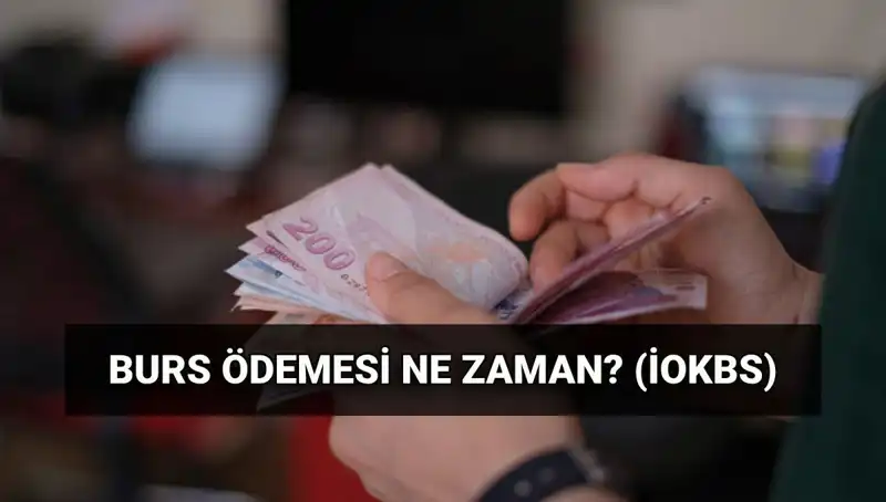2025 Burs Ödeme Tarihleri: MEB İOKBS İlk Burs Ödemesi Hakkında Bilgi