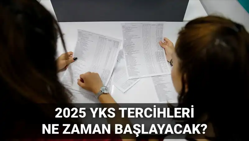 2025 YKS Üniversite Tercih Tarihleri Açıklandı: ÖSYM'nin Duyurusu Nedir?