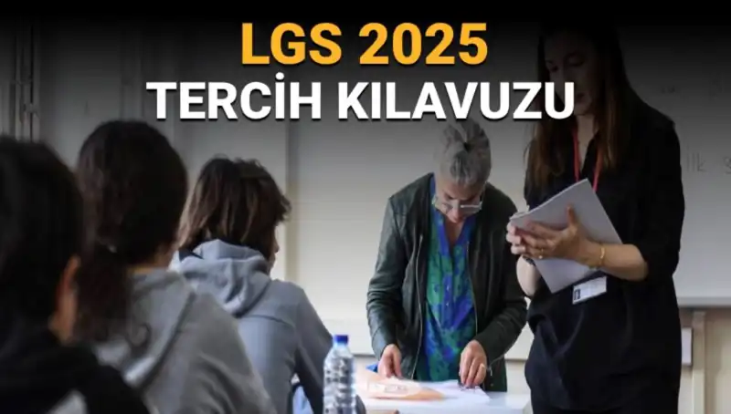 LGS Tercih Süreci Başlıyor: Öğrenciler İçin Adım Adım Rehber