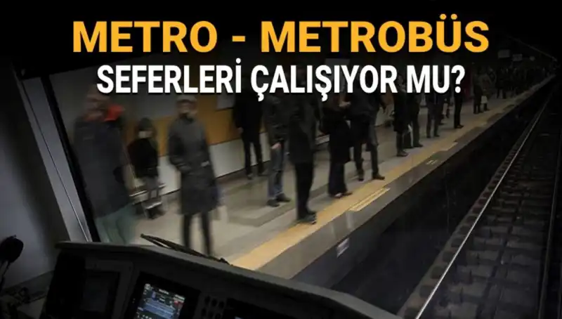 İstanbul'da Bugün Metrobüs ve Metro Seferleri Hakkında Her Şey